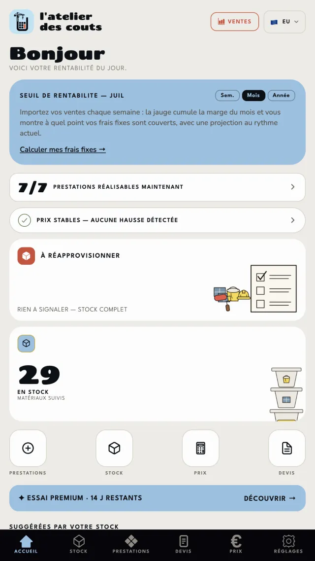 Tableau de bord de l'app devis bâtiment : seuil de rentabilité du mois, 7 prestations réalisables, stock de matériaux suivi